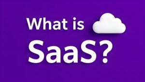 What is SaaS